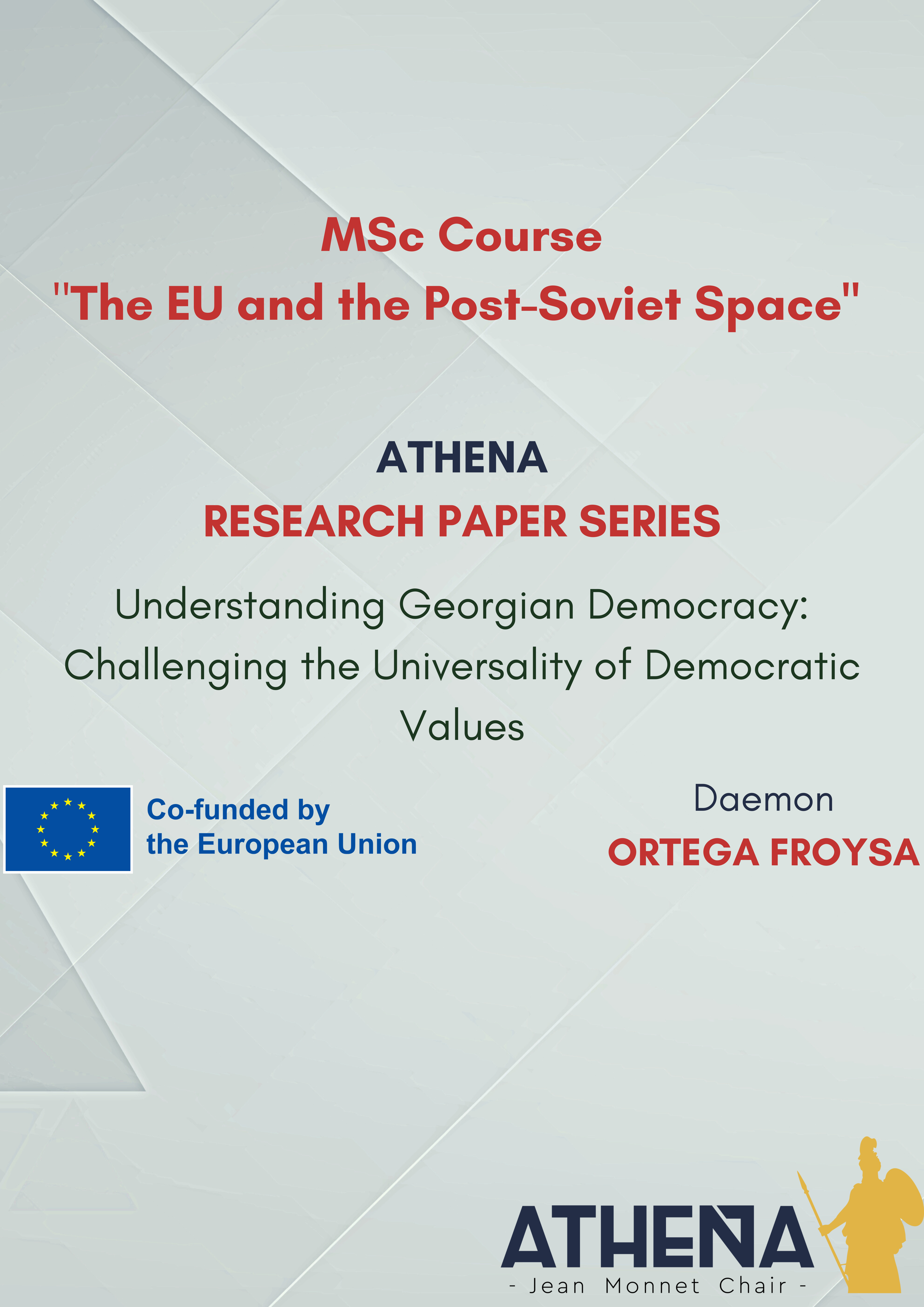 Research paper N°6: “Understanding Georgian democracy: Challenging the universality of democratic values”