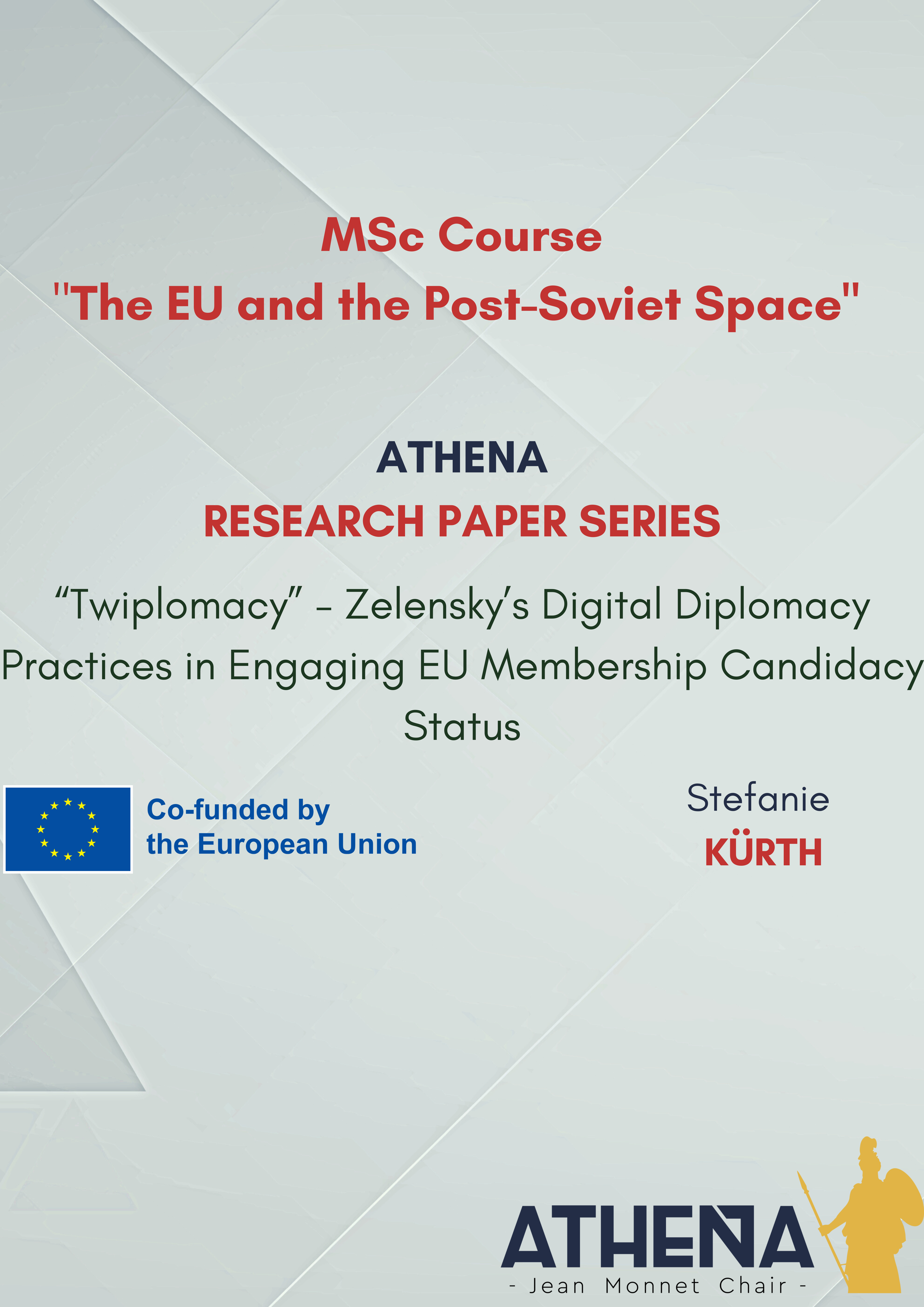 Research paper N°8: “Twiplomacy – Zelensky’s digital diplomacy practices in engaging EU membership candidacy status”