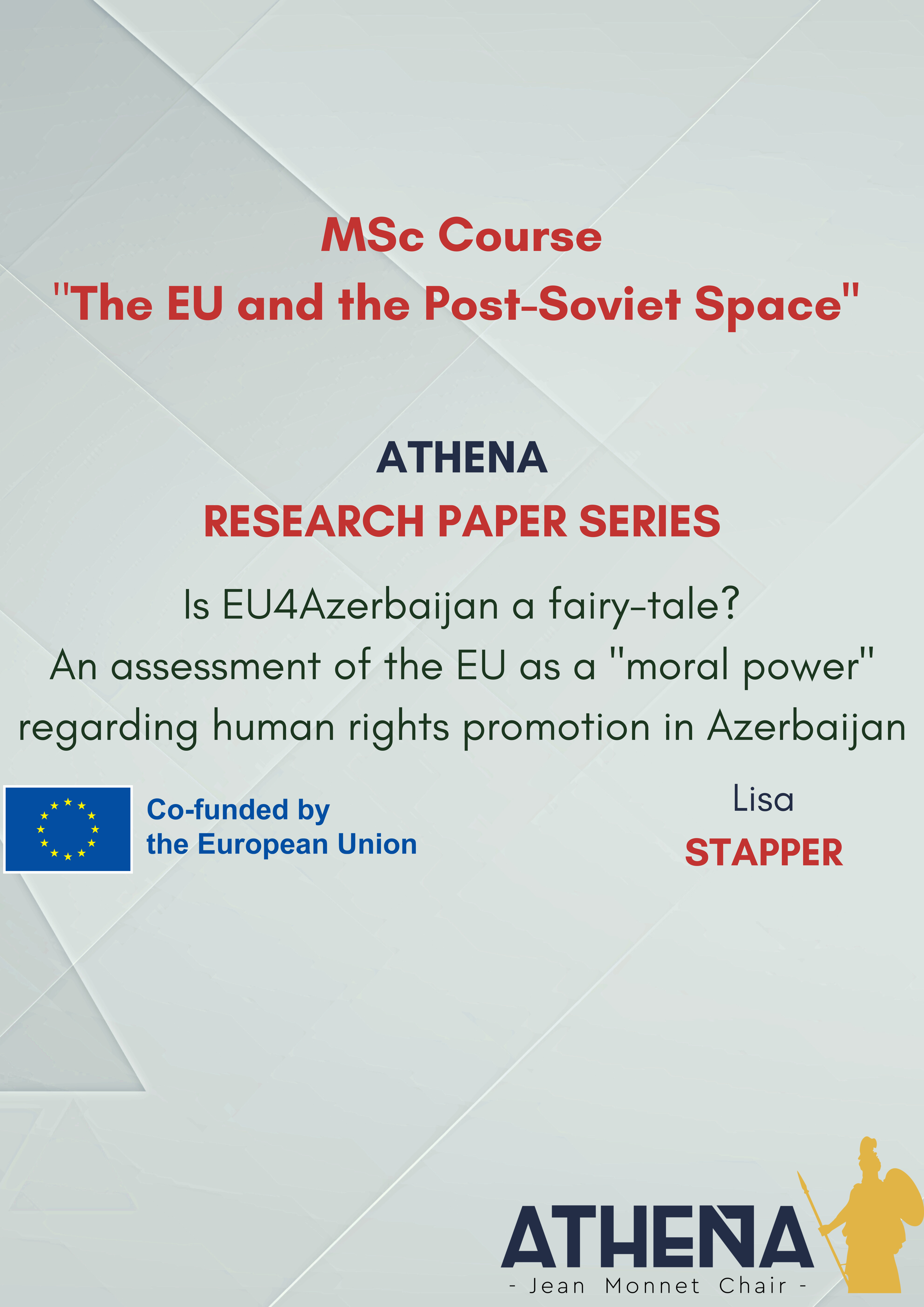 Research paper N°9: “Is EU4Azerbaijan a fairy-tale? An assessment of the EU as a ‘moral power’ regarding human rights promotion in Azerbaijan”