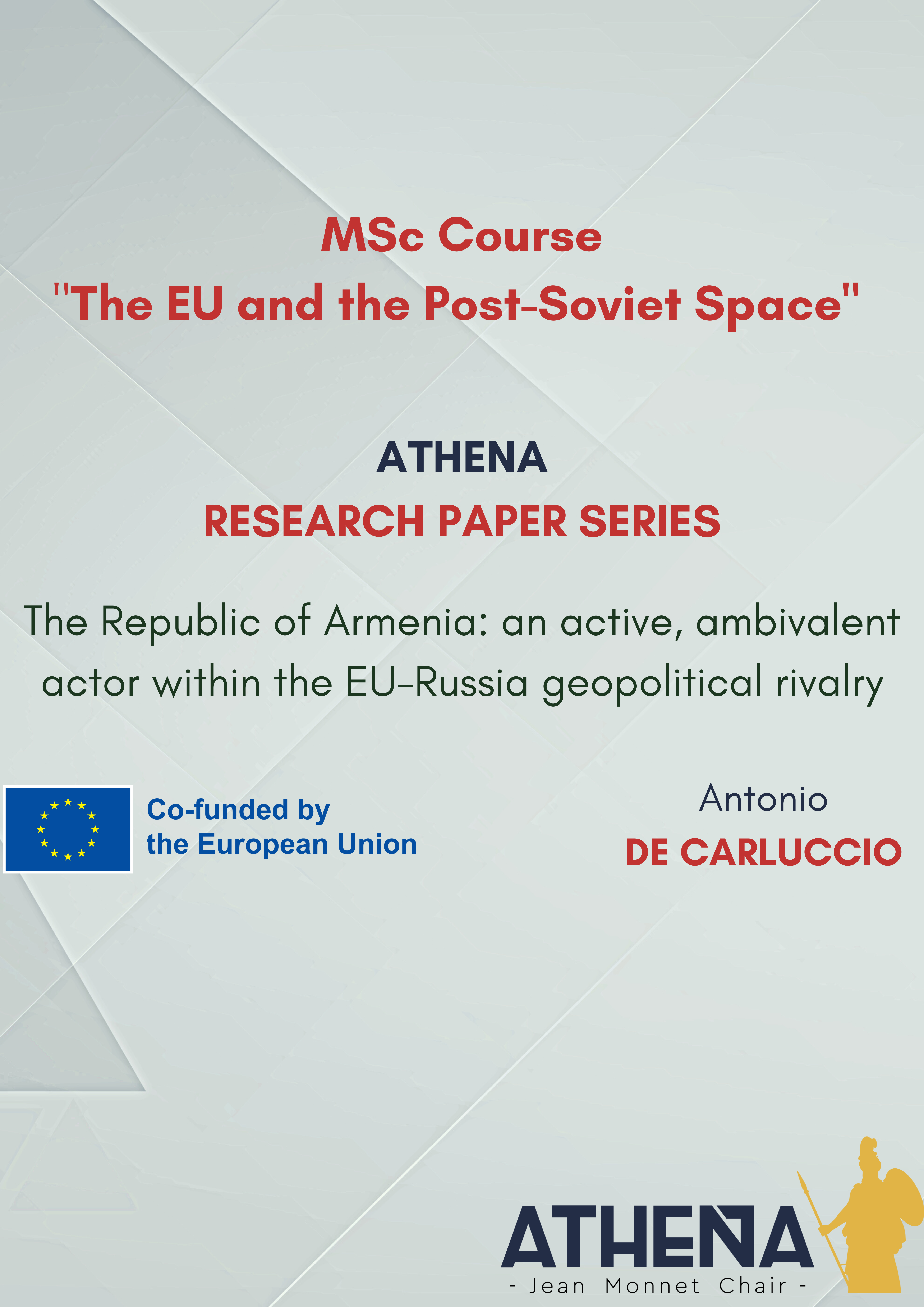 Research paper N°5: “The Republic of Armenia: An active, ambivalent actor within the EU-Russia geopolitical rivalry”