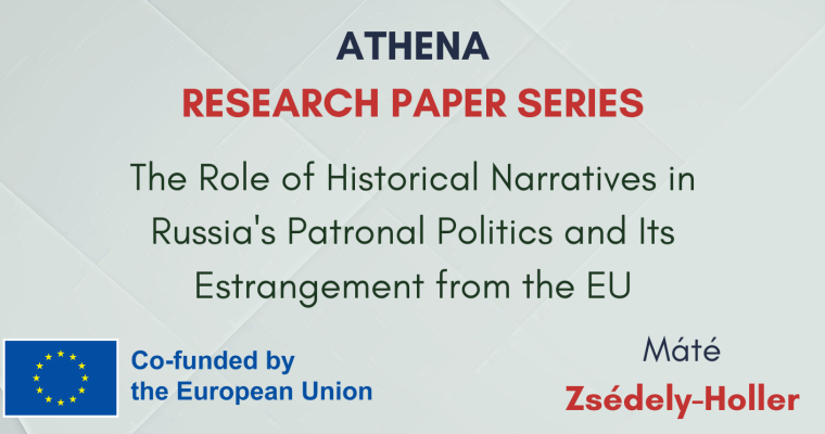 Research paper N°15: “The Role of Historical Narratives in Russia’s Patronal Politics and Its Estrangement from the EU”