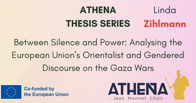 THESIS Nº11: “Between Silence and Power: Analysing the European Union’s Orientalist and Gendered Discourse on the Gaza Wars”