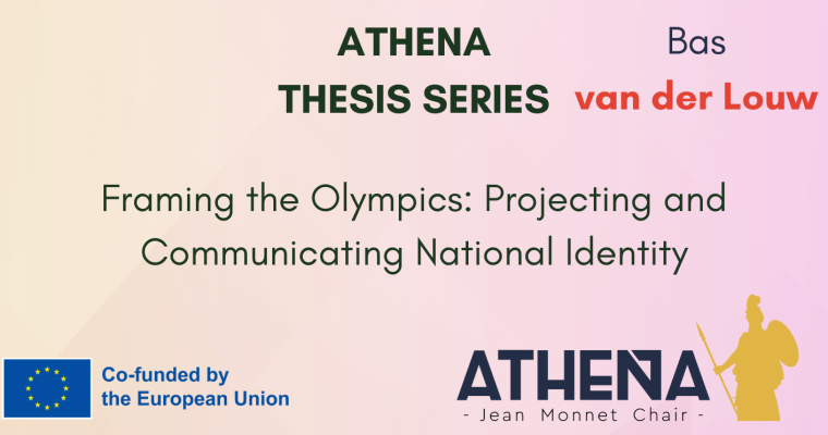 THESIS Nº5: “Framing the Olympics: Projecting and Communicating National Identity”