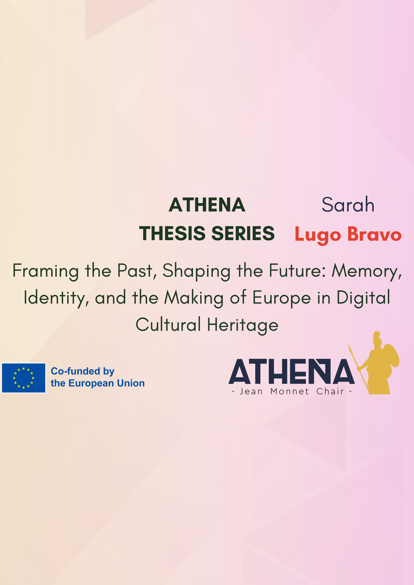 THESIS Nº7: “Framing the Past, Shaping the Future: Memory, Identity, and the Making of Europe in Digital Cultural Heritage”