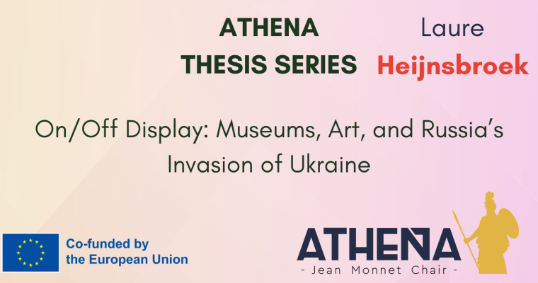 THESIS Nº8: “On/Off Display: Museums, Art, and Russia’s Invasion of Ukraine”